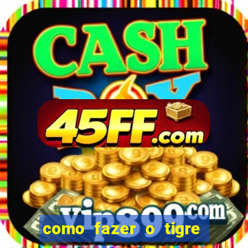 como fazer o tigre soltar a carta no fortune tiger